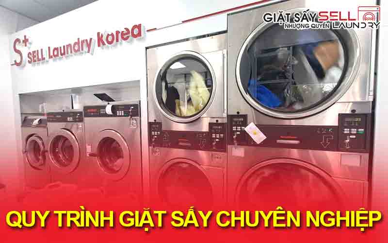 Quy trình giặt sấy chuyên nghiệp
