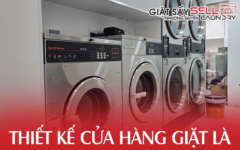 Thiết kế cửa hàng giặt là